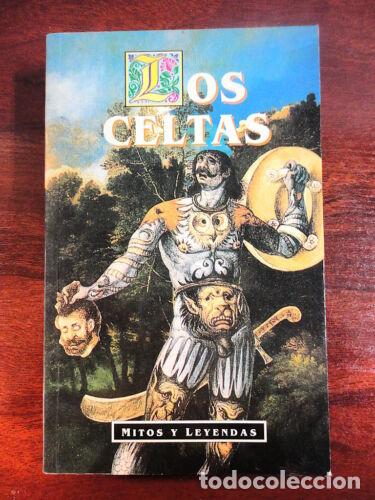 Second hand books: Los Celtas.Mitos y Leyendas T.W.Rolleston.M.E.