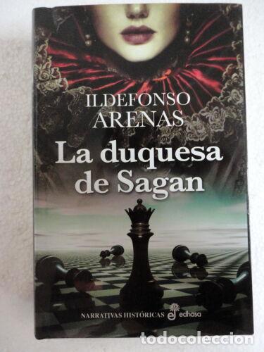 Libros de segunda mano: La Duquesa de Sagan.Ildefonso Arenas.Edhasa - Foto 1