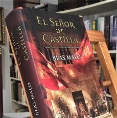 Libros de segunda mano: EL SEÑOR DE CASTILLA. BLAS MALO.