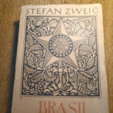 Libros de segunda mano: BRASIL STEFAN ZWEIG PORTUGUÉS 2 EDICIÓN PORTO. 1943 LIVRARIA CIVILIZAÇÃO INTONSO