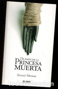 Libros de segunda mano: De parte de la princesa muerta, Kenize Mourad - Foto 1