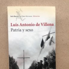 Libros de segunda mano: PATRIA Y SEXO / LUIS ANTONIO DE VILLENA / SEIX BARRAL, LOS TRES MUNDOS, MEMORIAS/