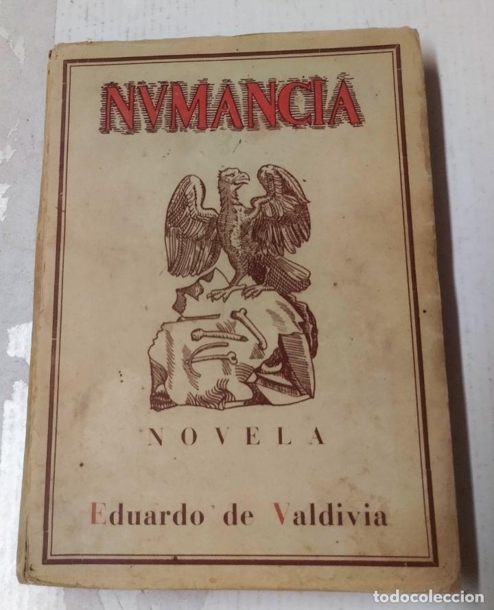 Libri di seconda mano: Eduardo de Valdivia, Numancia, novela, Salamanca, 1943