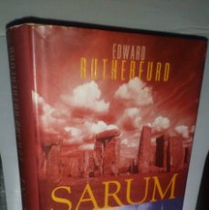 Libros de segunda mano: SARUM - EDWARD RUTHERFURD - LA NOVELA SOBRE LA CIVILIZACIÓN BRITÁNICA - 1ª EDICIÓN JUNIO DE 2000