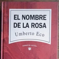 Libros de segunda mano: UMBERTO ECO: EL NOMBRE DE LA ROSA. RBA NARRATIVA ACTUAL Nº 1. Lote 376404874
