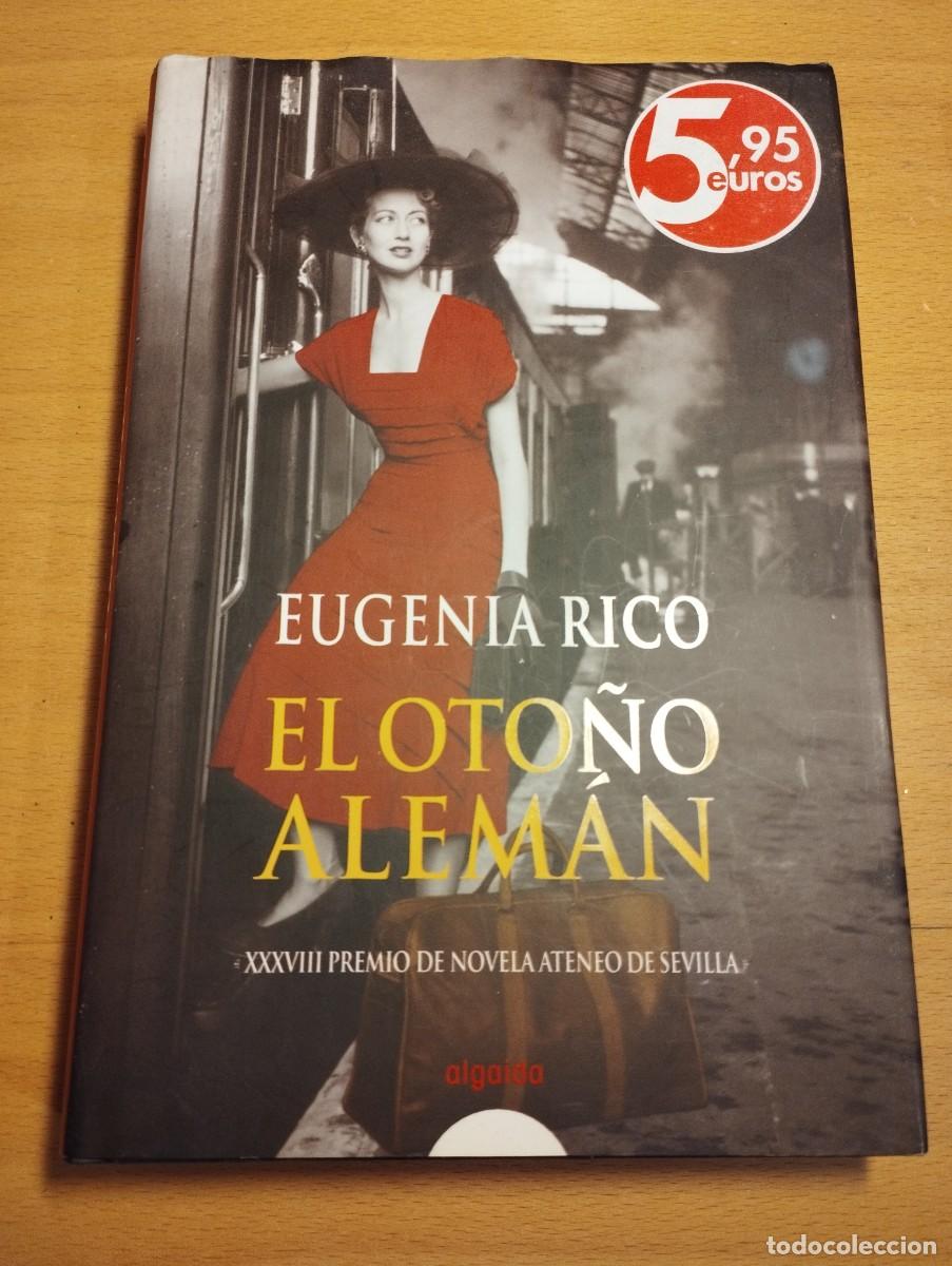 Libros de segunda mano: EL OTO&Ntilde;O ALEM&Aacute;N (EUGENIA RICO) - Foto 1