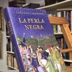 Libros de segunda mano: LA PERLA NEGRA UNA AVENTURA DE LA COFRADÍA DE LOS LADRONES. CLAUDIA CASANOVA.. Lote 385286224