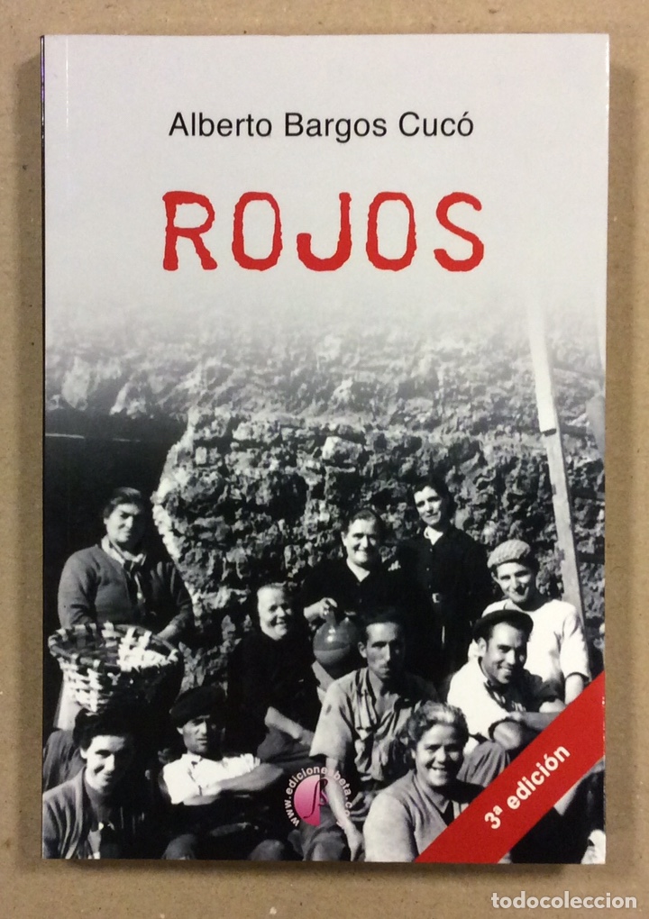 Libros de segunda mano: ROJOS. ALBERTO BARGOS CUC&Oacute;. EDICIONES BETA 2012 - Foto 1