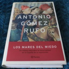 Libri di seconda mano: LOS MARES DEL MIEDO - ANTONIO GÓMEZ RUFO (1 SEGUIMIENTO)