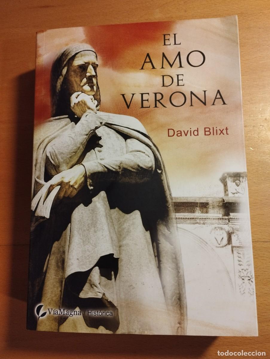 Libros de segunda mano: EL AMO DE VERONA (DAVID BLIXT) - Foto 1