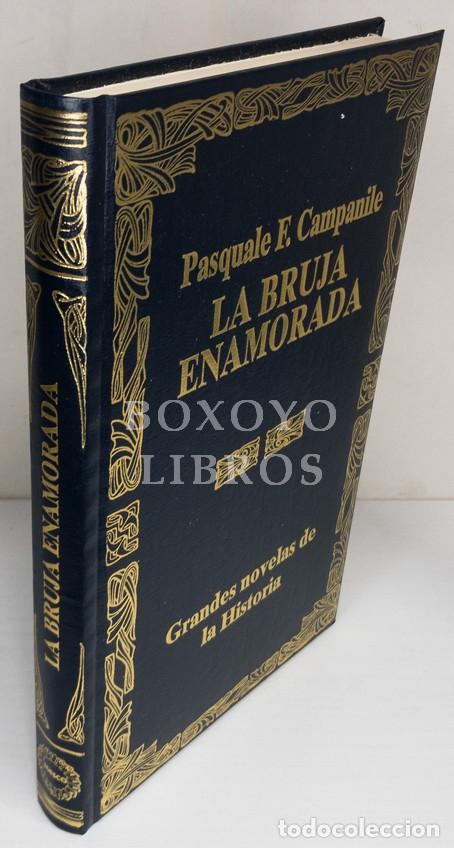 Libros de segunda mano: CAMPANILE, Pasquale F. La bruja enamorada