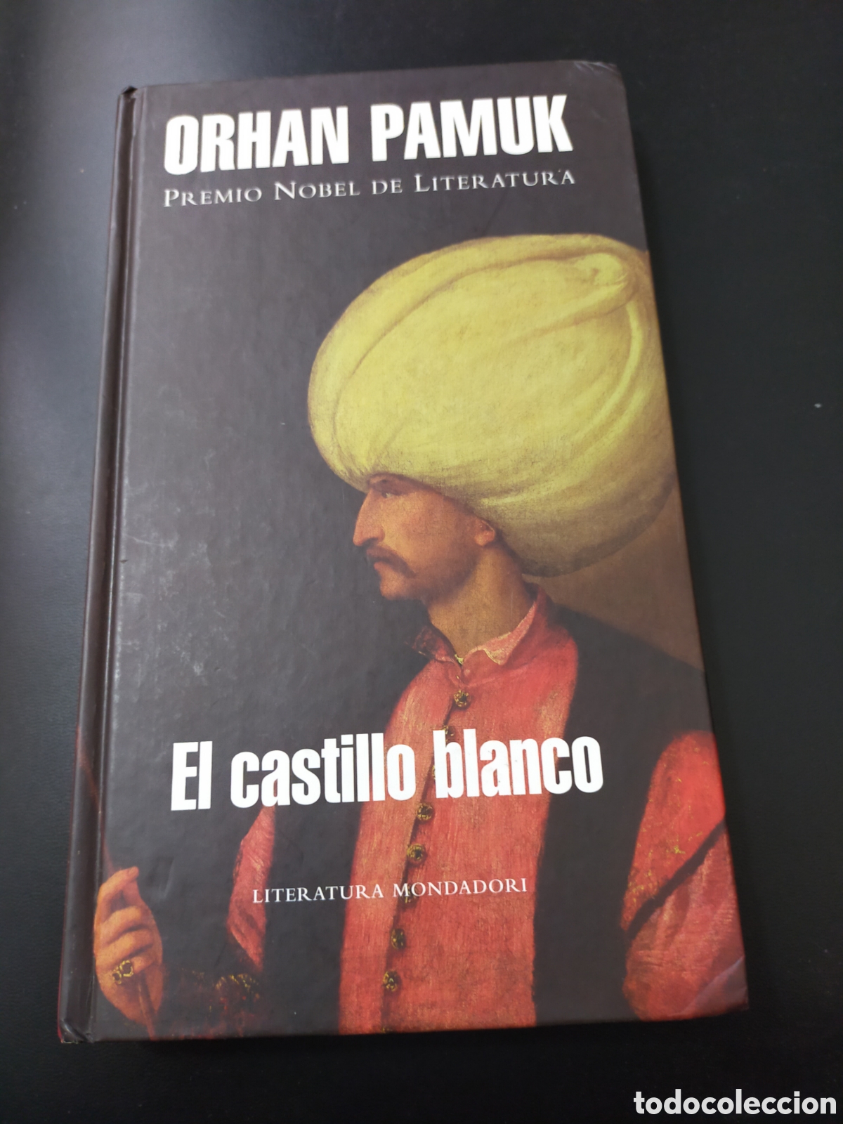 Gebrauchte B&uuml;cher: EL CASTILLO BLANCO ORHAN PAMUK MONDADORI TAPA DURA