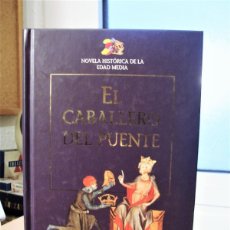 Libros de segunda mano: EL CABALLERO DEL PUENTE WILLIAM WATSON NOVELA HISTORICA COMO NUEVO. Lote 388617229