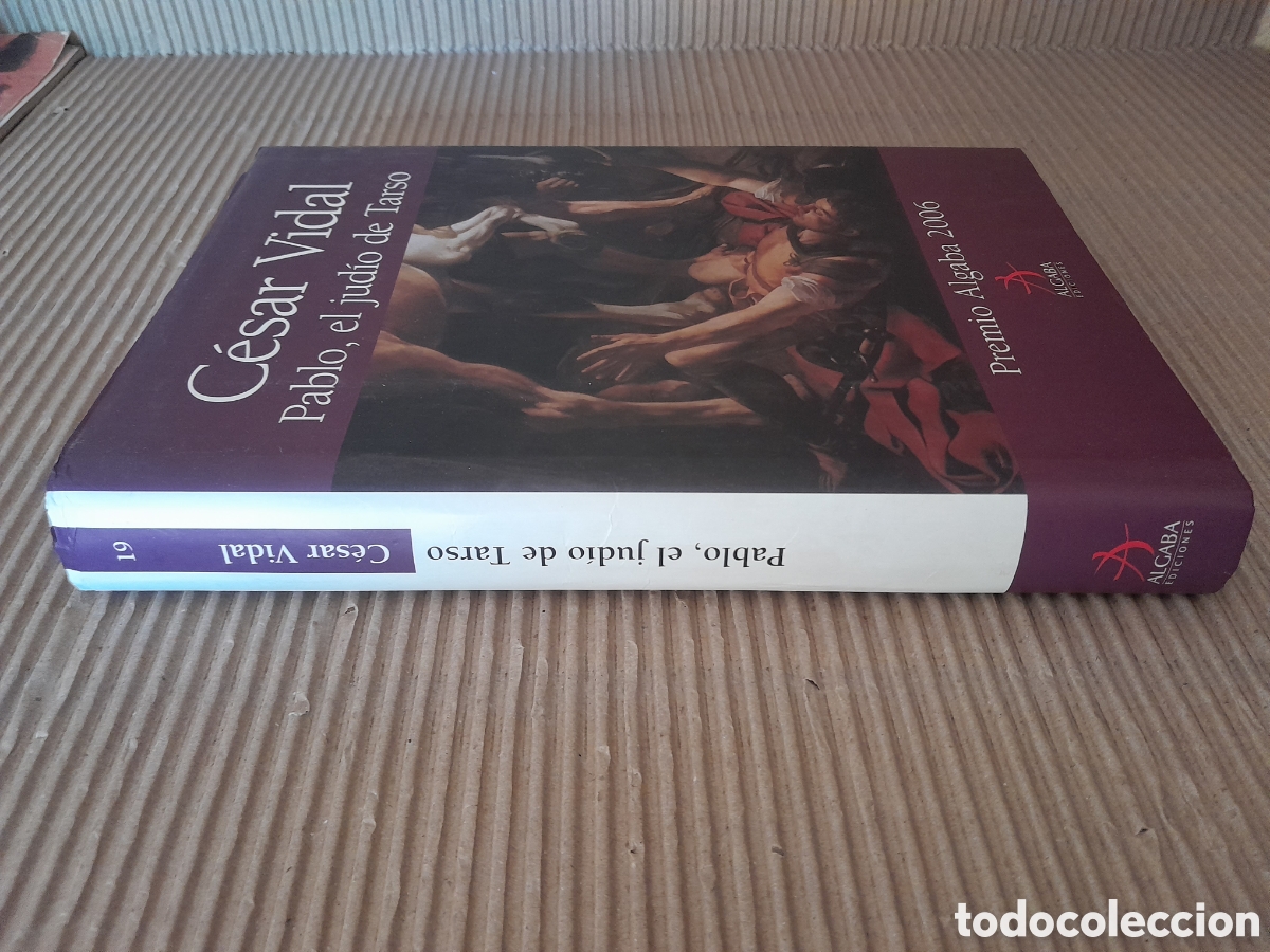Libros de segunda mano: Pablo, el jud&iacute;o Tarso -C&eacute;sar Vidal- - Foto 2