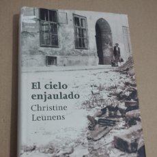 Libros de segunda mano: EL CIELO ENJAULADO (CHRISTINE LEUNENS)