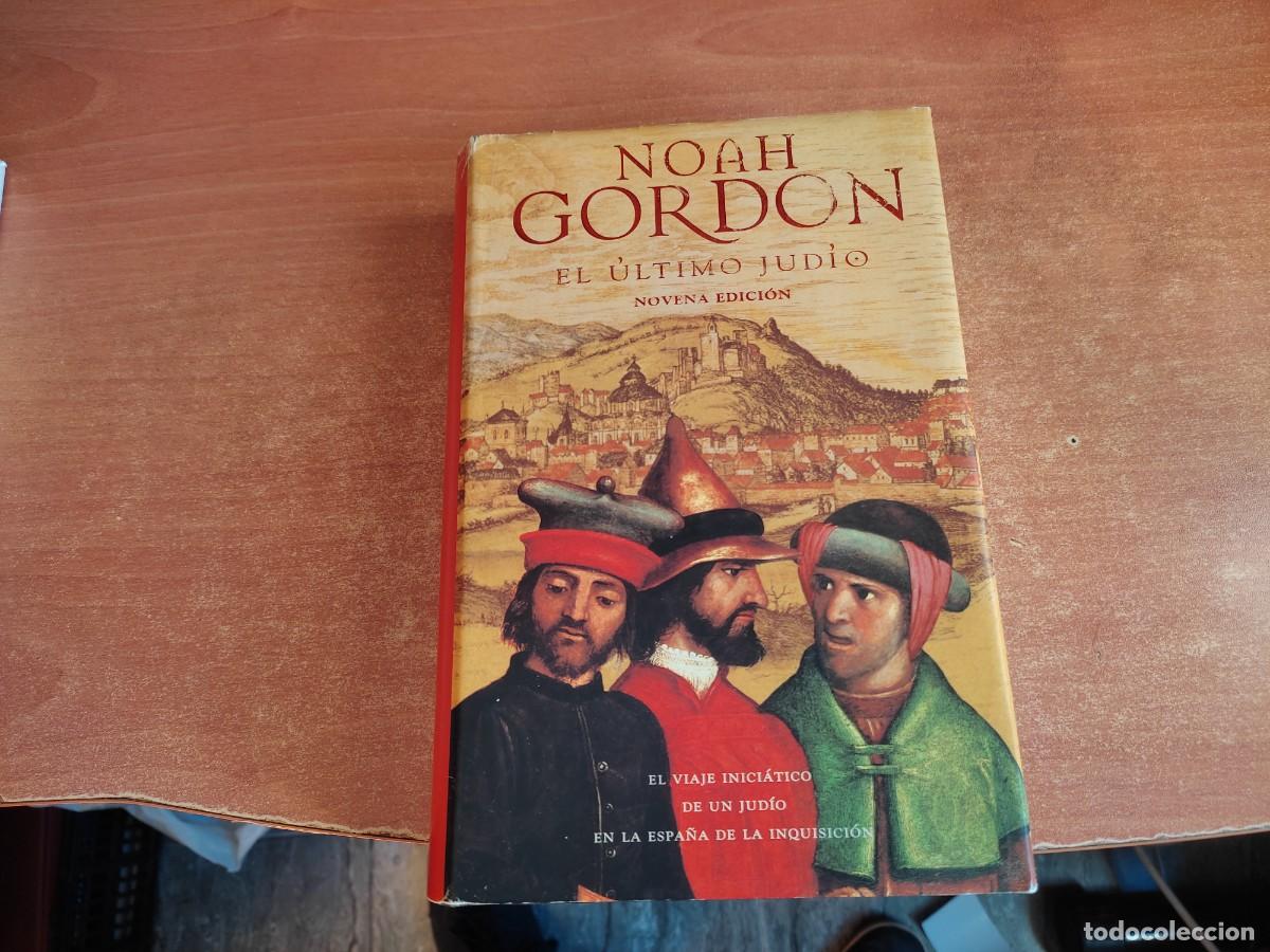 Libros de segunda mano: EL &Uacute;LTIMO JUD&Iacute;O Noah Gordon Ediciones B,S.A. 2000 - Foto 1