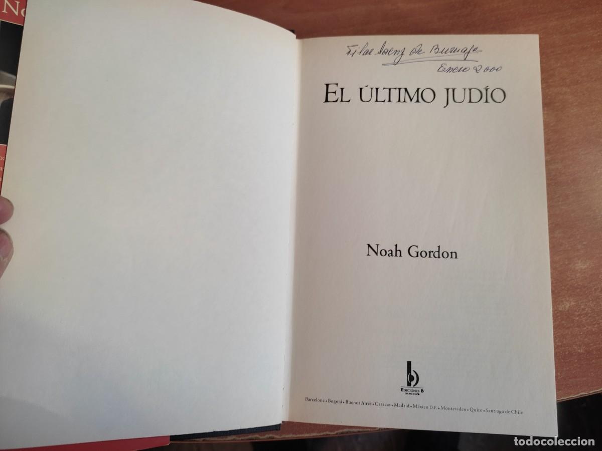 Libros de segunda mano: EL &Uacute;LTIMO JUD&Iacute;O Noah Gordon Ediciones B,S.A. 2000 - Foto 3