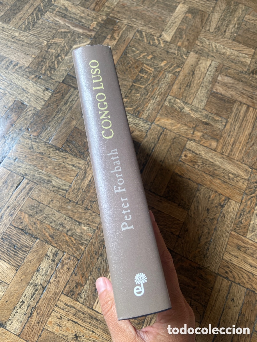 Libros de segunda mano: Congo Luso - Peter Forbath - Edhasa (2000) - Foto 4
