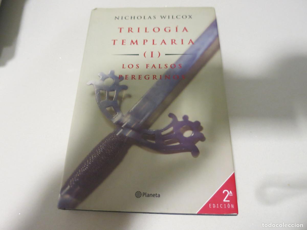 Libri di seconda mano: TRILOGIA TEMPLARIA LOS FALSOS PEREGRINOS PLANETA NICHOLAS WILCOX