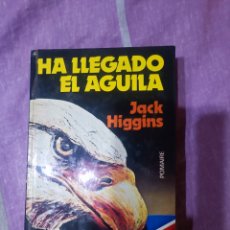Libros de segunda mano: HA LLEGADO EL AGUILA JACK HIGGINS. Lote 400694269