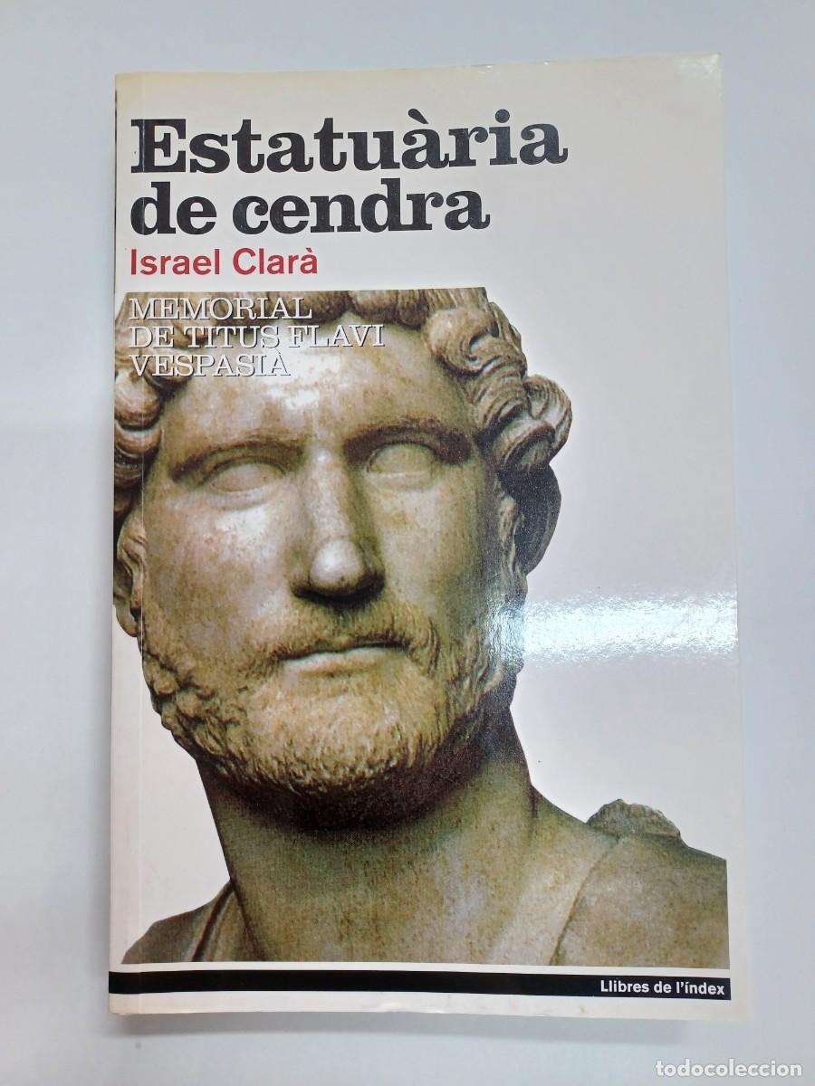 Second hand books: CLAR&Agrave;, ISABEL. ESTATUT&Agrave;RIA DE CENDRA. MEMORIAL DE TITUS FLAVI VESPASI&Agrave;