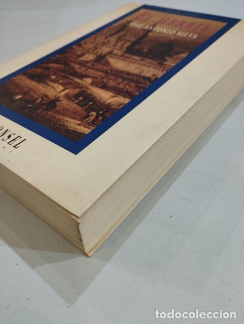 Libros de segunda mano: Jos&eacute; Antonio Silva - El hereje - Foto 2
