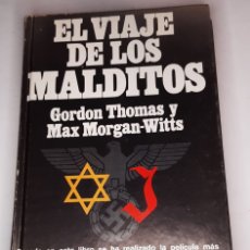 Libros de segunda mano: EL VIAJE DE LOS MALDITOS. GORDON THOMAS. Lote 402067714