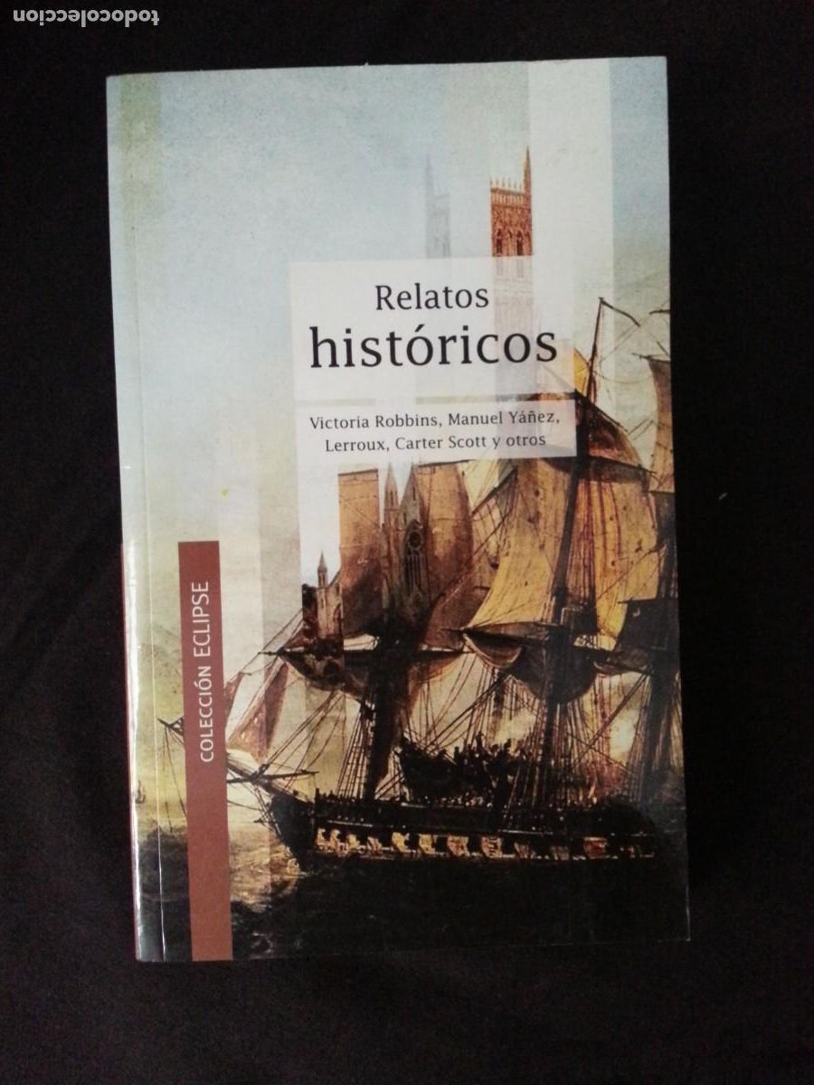 Libros de segunda mano: RELATOS HISTORICOS - COLECCION ECLIPSE - Foto 1