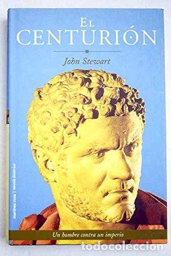 Libros de segunda mano: El Centuri&oacute;n. John Stewart - Foto 1