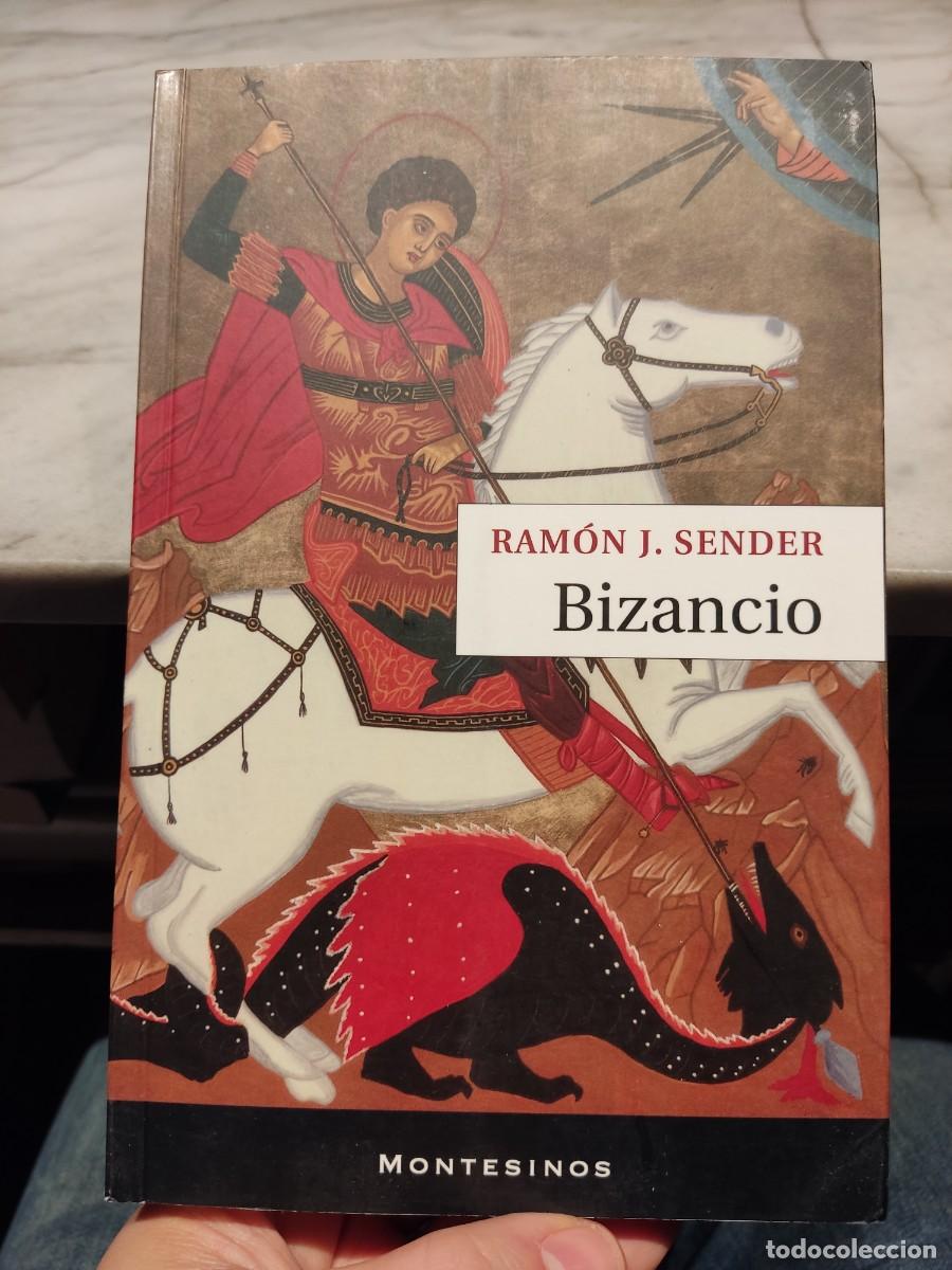 Second hand books: Bizancio de Ram&oacute;n J. Sender Montesinos, 2010 novela hist&oacute;rica nuevo