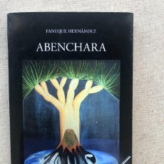 Libros de segunda mano: ABENCHARA / FANEQUE HERNÁNDEZ /