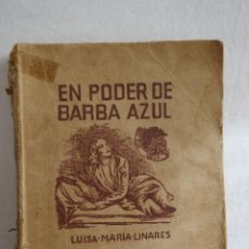 Libros de segunda mano: EN PODER DE BARBA AZUL - LUISA MARIA LINARES - EDITORIAL JUVENTUD