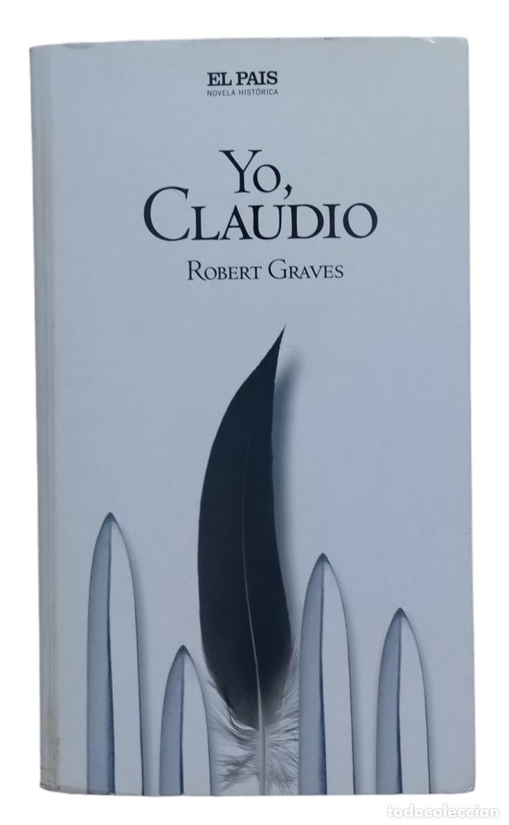 Libros de segunda mano: YO. CLAUDIO / ROBERT GRAVES. LIBRO NUEVO. 2005. - Foto 2