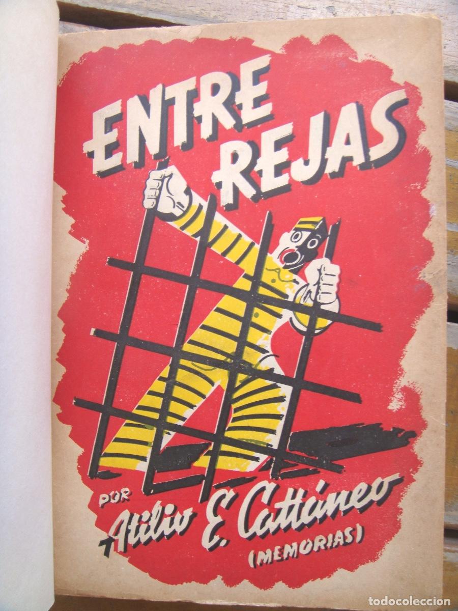 Second hand books: Atilio de Cattaneo: ENTRE REJAS (Memorias).