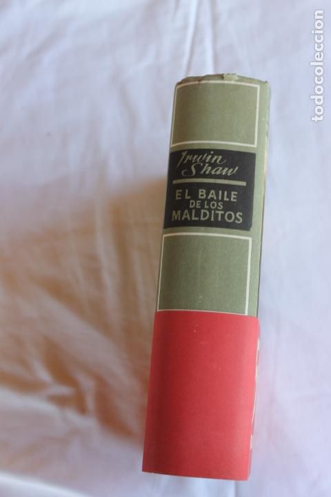 Libros de segunda mano: EL BAILE DE LOS MALDITOS IRWIN SHAW - Foto 4