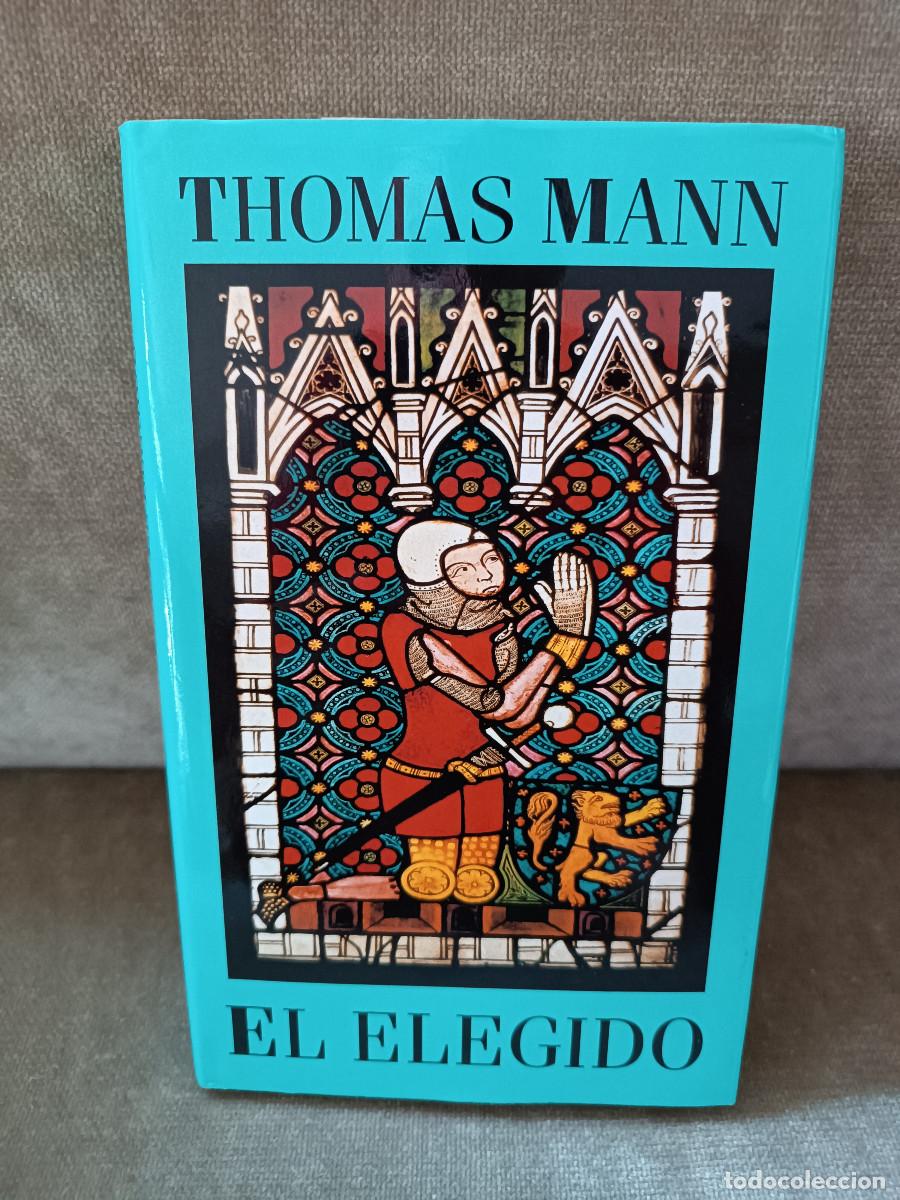Libros de segunda mano: THOMAS MANN - EL ELEGIDO - C&Iacute;RCULO DE LECTORES, 1997 - BUEN EJEMPLAR - Foto 1