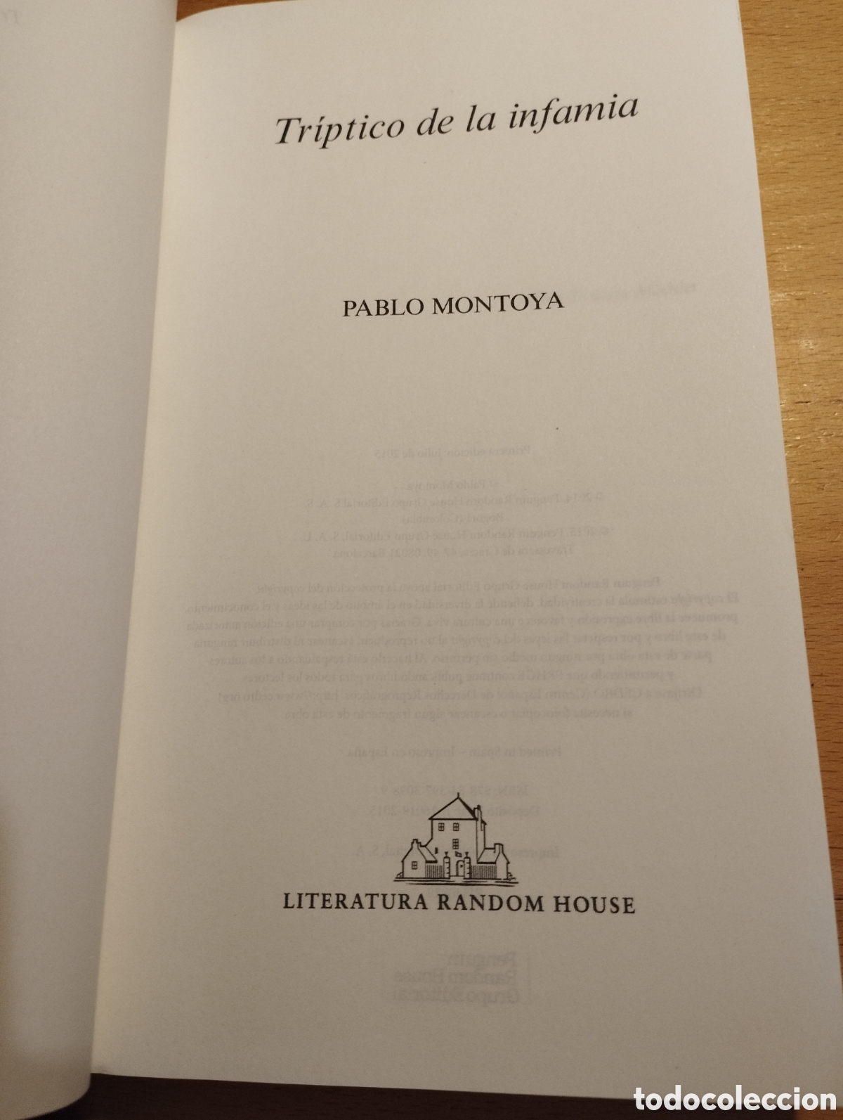 Libros de segunda mano: TR&Iacute;PTICO DE LA INFAMIA (PABLO MONTOYA) - Foto 2