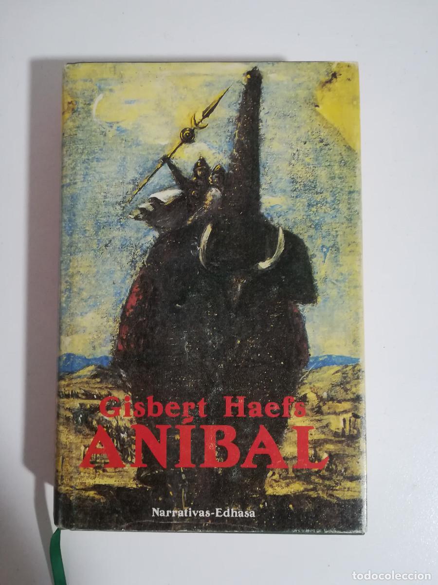 Libros de segunda mano: An&iacute;bal (Gisbert Haefs) - Edhasa - Foto 1