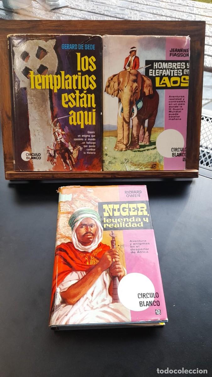 Gebrauchte B&uuml;cher: LOTE 3 LIBROS Hombres y Elefantes en Laos, Los Templarios est&aacute;n Aqu&iacute; y Niger Leyenda y Realidad