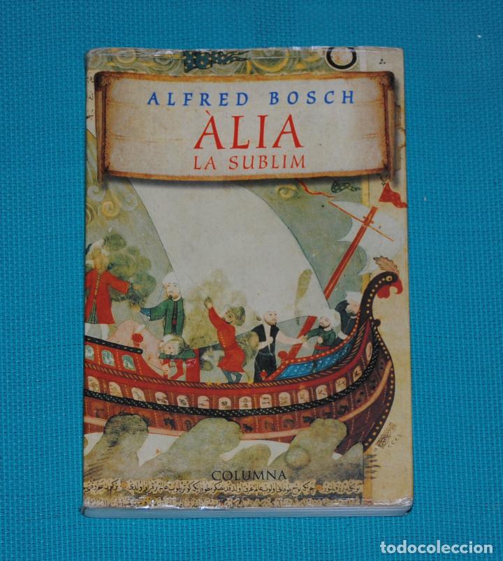 Libros de segunda mano: Alia la sublim - Foto 1