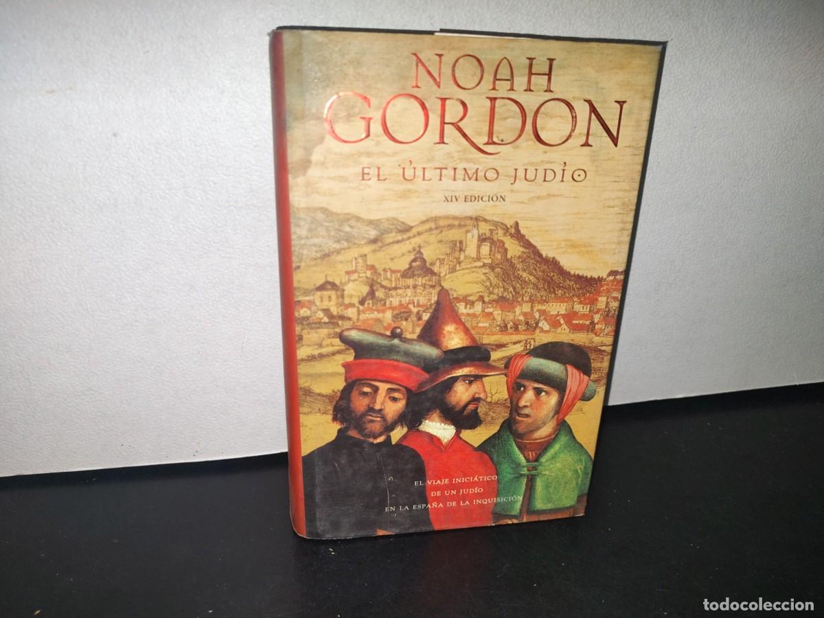 Libros de segunda mano: 73- EL &Uacute;LTIMO JUD&Iacute;O - NOAH GORDON - 2004 - Foto 1