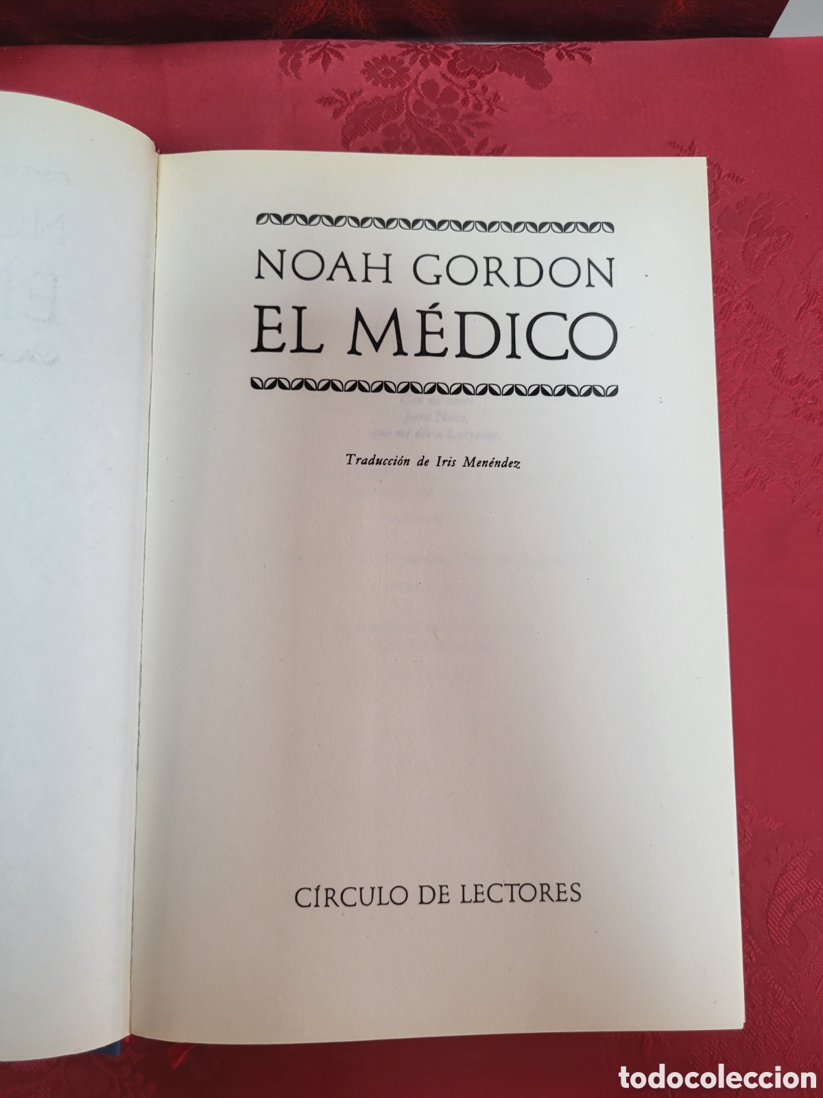 Libros de segunda mano: ☆ EL MEDICO. NOAH GORDON. CIRCULO DE LECTORES. - Foto 4