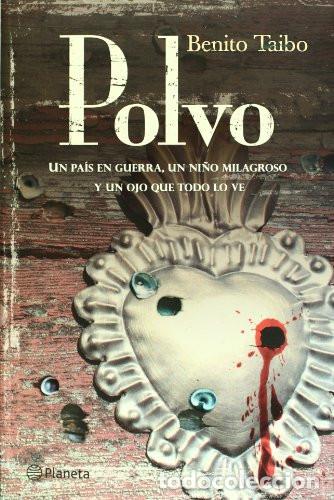Libros de segunda mano: Polvo. Benito Taibo - Foto 1