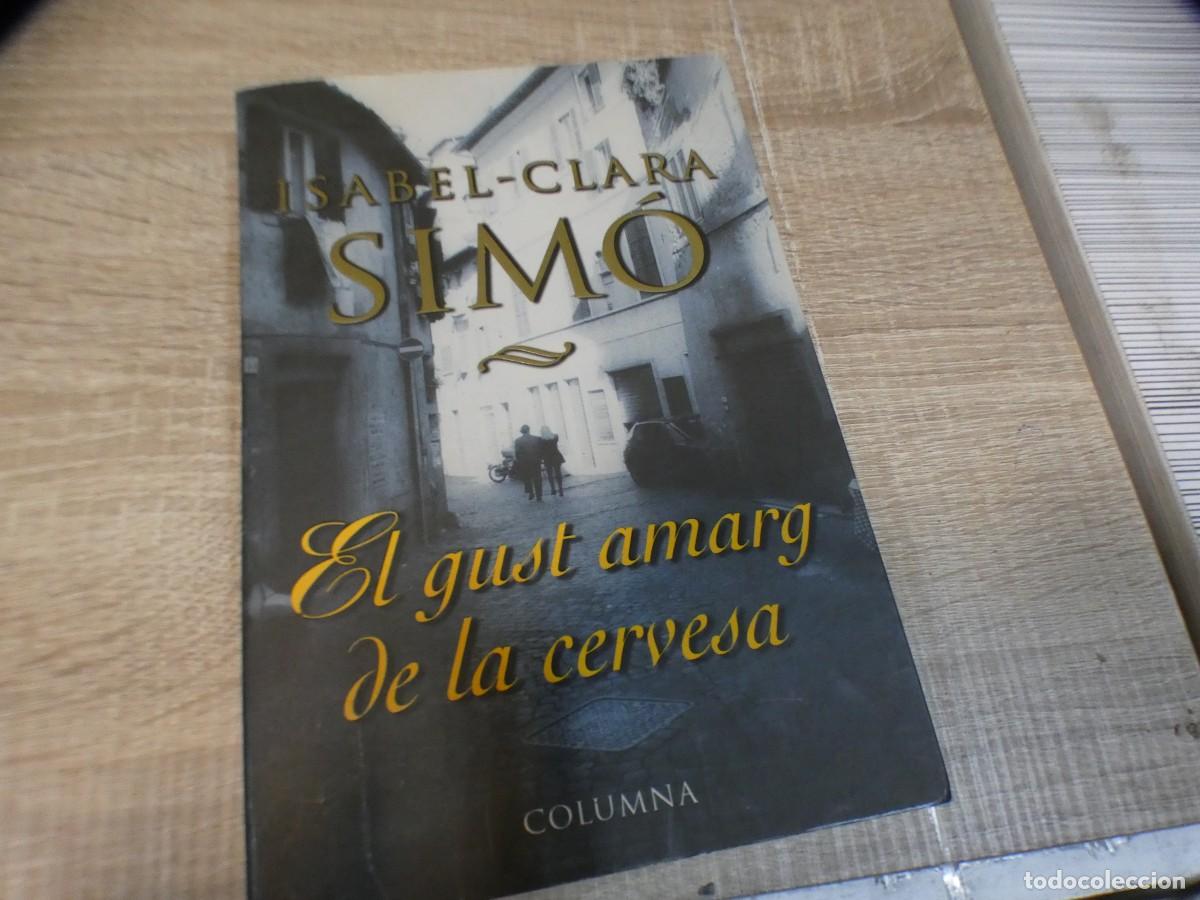 Second hand books: ARKANSAS1980 arkansas novela narrativa, BUEN ESTADO ISABEL-CLARA SIMO EL GUST AMARG DE LA CERVESA