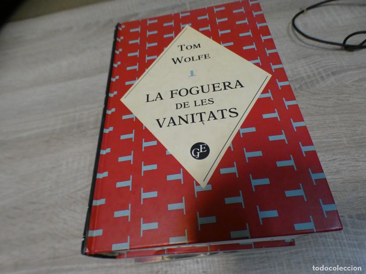 Second hand books: ARKANSAS1980 arkansas novela narrativa, BUEN ESTADO TOM WOLFE LA FOGUERA DE LES VANITATS