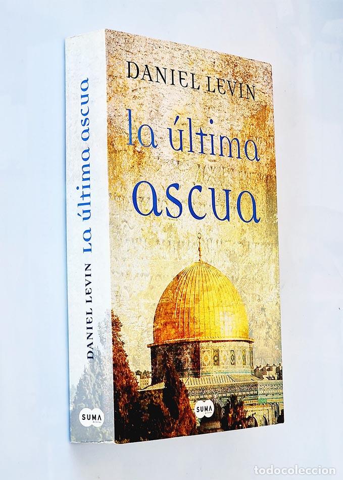 Libros de segunda mano: LA ULTIMA ASCUA - LEVIN, Daniel - Foto 1