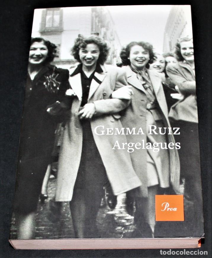 Libros de segunda mano: GEMMA RU&Iacute;Z - ARGELAGUES - PROA 2016 - EN CATAL&Aacute;N - Foto 1