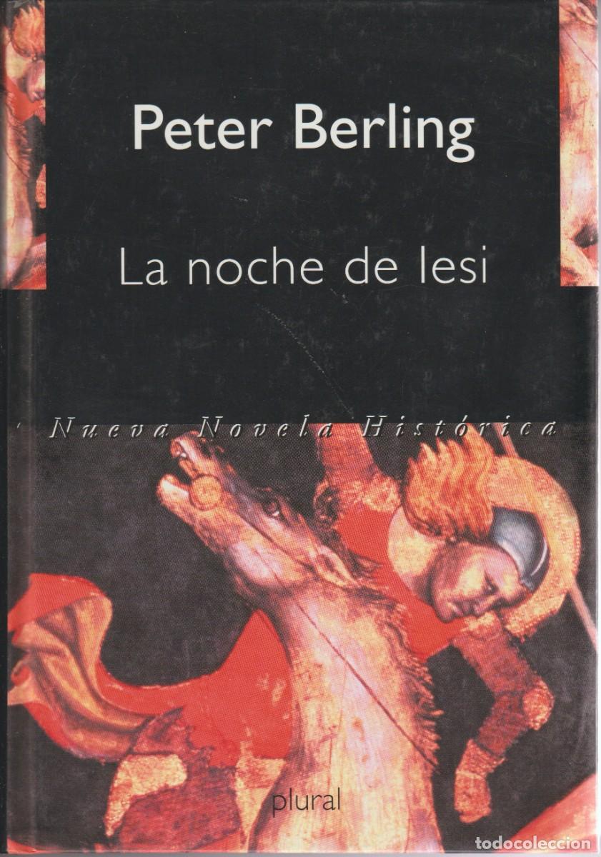 Libros de segunda mano: LA NOCHE DE LESI - PETER BERLING - ED. B PLURAL - Foto 1