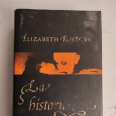 Libros de segunda mano: LA HISTORIADORA DE ELIZABETH KOSTOVA