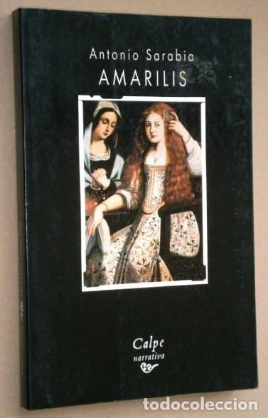 Libri di seconda mano: Amarilis / Antonio Sarabia / Ediciones Calpe en Madrid 1992